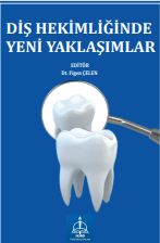 DİŞ HEKİMLİĞİNDE YENİ  YAKLAŞIMLAR
